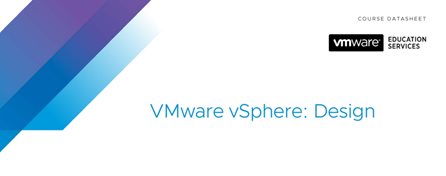 VMware vSphere: Design [V7]