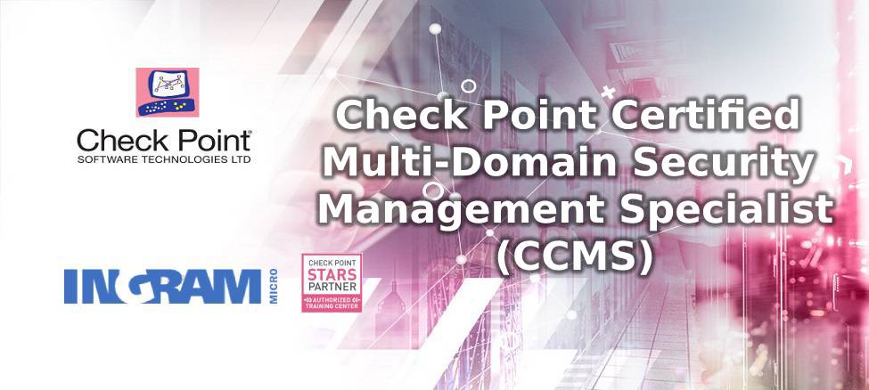 Check Point Certified Multi-Domain Security Management Specialist (CCMS)