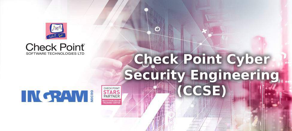 Check Point Cyber Security Engineering (CCSE) 