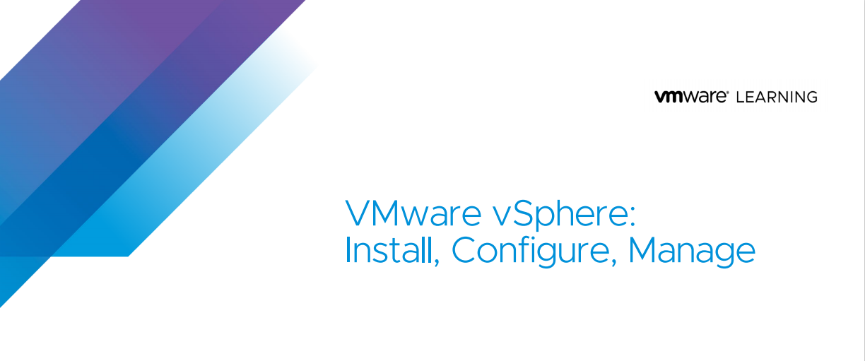 VMware vSphere: Install, Configure, Manage V7