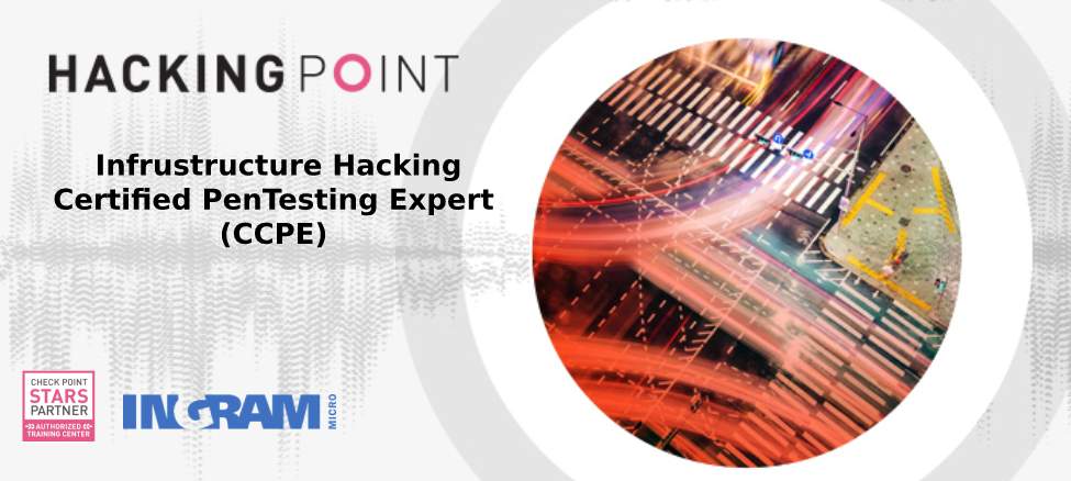 Infrastructure Hacking Check Point Certified PenTesting Expert (CCPE)