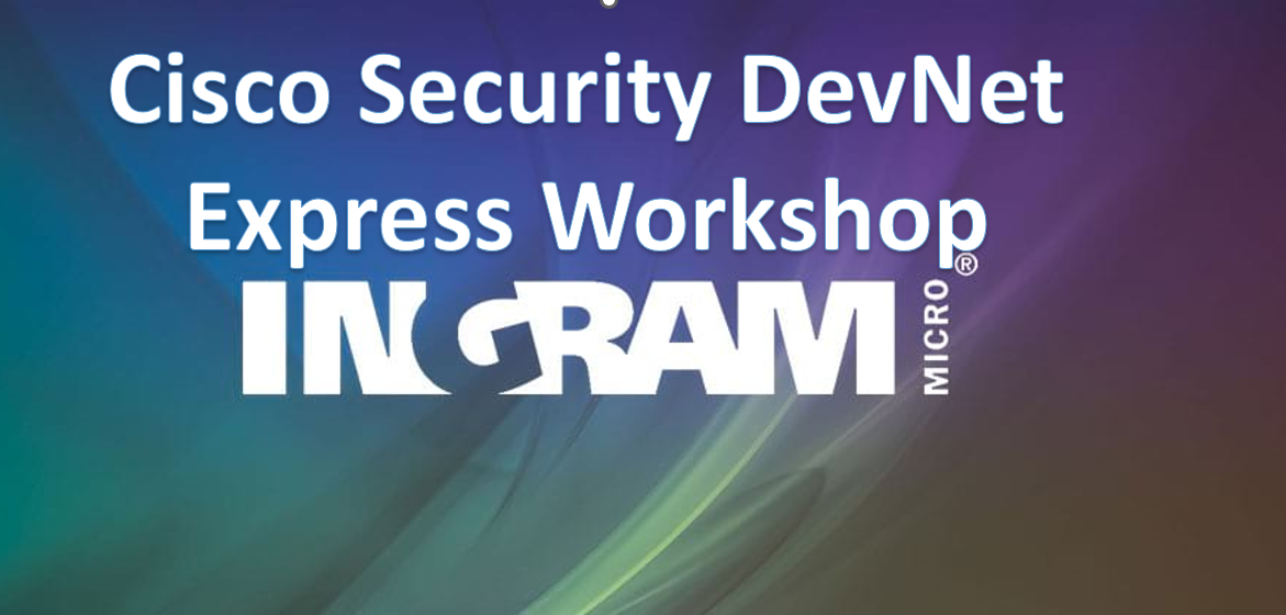 Cisco Security DevNet Express Workshop