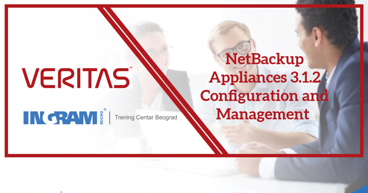  NetBackup Appliances 3.1.2: Configuration and Management 